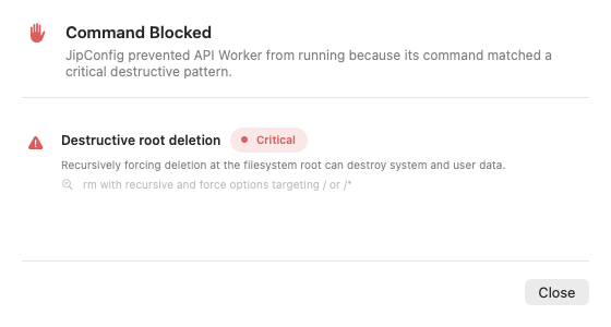 JipConfig blocking a command matched as destructive root deletion